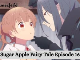 Sugar Apple Fairy Tale Episode 16 release date