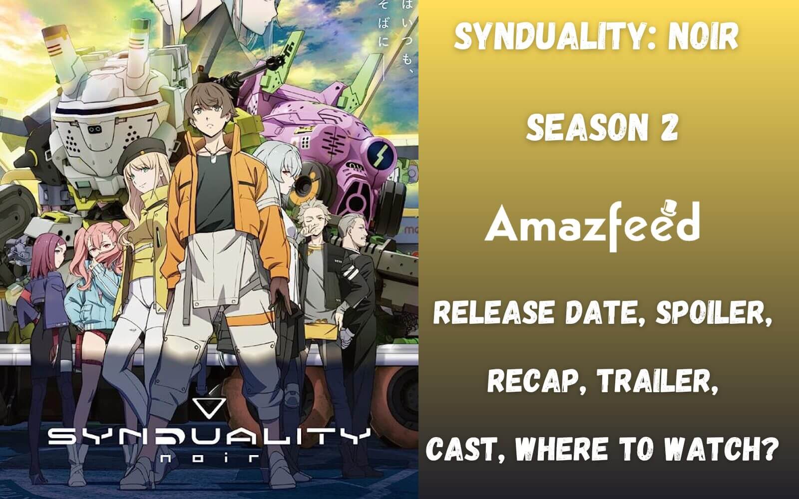 Synduality: Noir Season 2 Release Date, Renewed Or Canceled, Trailer
