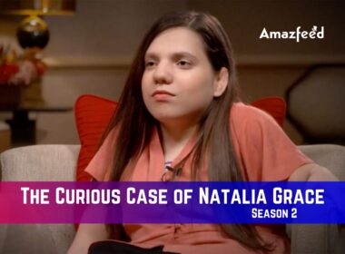 The Curious Case of Natalia Grace Season 2 Release Date