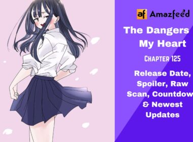 The Dangers in My Heart Chapter 125