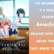 The Dreaming Boy is a Realist Season 2 Release Date