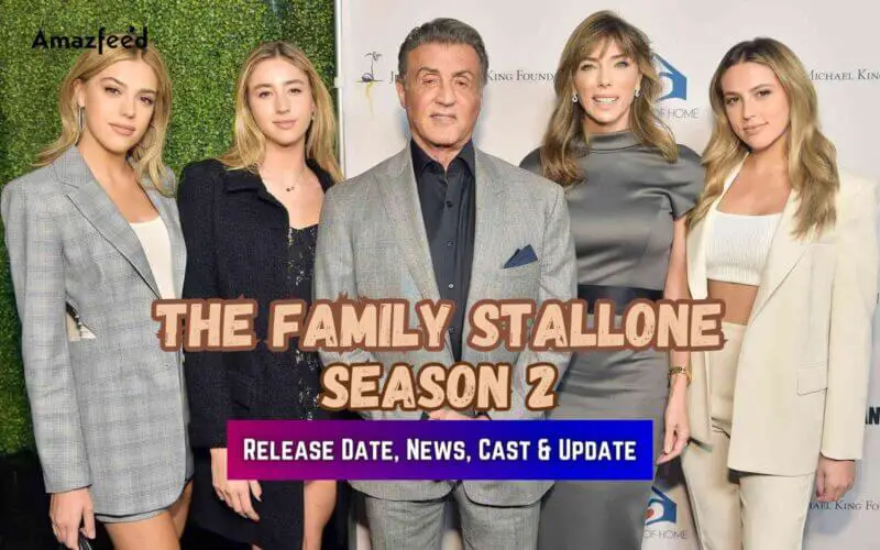 The Family Stallone Season 2 Release Date