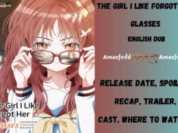 The Girl I Like Forgot Her Glasses English Dub Release Date