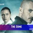 The Gone season 2 Release Date