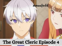 The Great Cleric Episode 4 release date