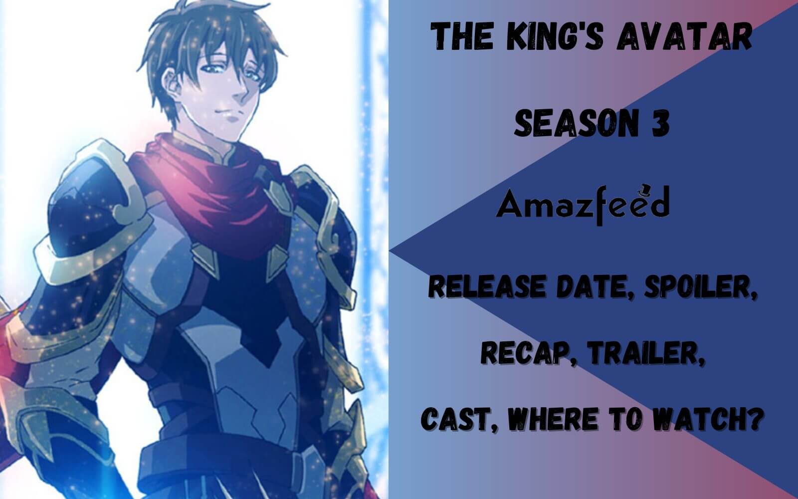 The King's Avatar Season 3 Release Date, News, Cast, Spoilers & Updates