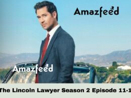 The Lincoln Lawyer Season 2 Episode 11-12 release date
