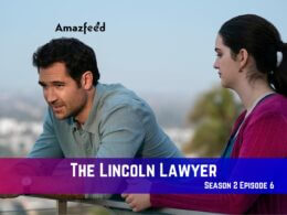 The Lincoln Lawyer Season 2 Episode 6 Release Date