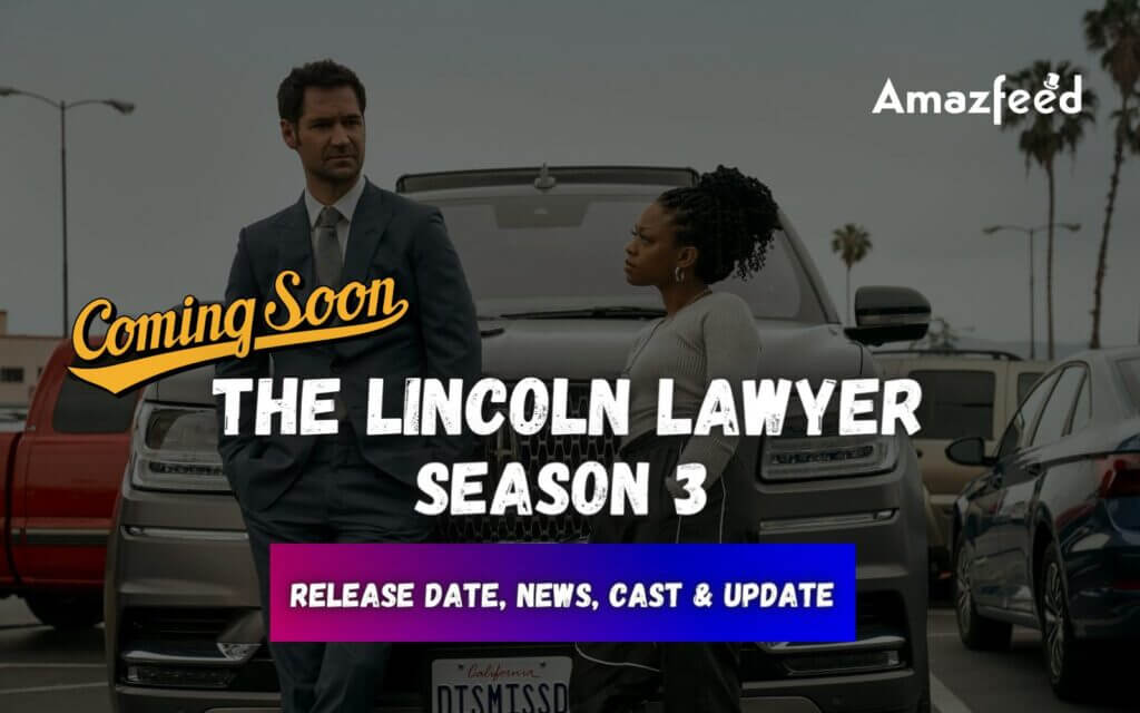 The Lincoln Lawyer Season 3 ⇒ Release Date, News, Cast,