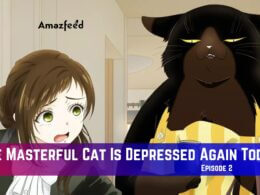 The Masterful Cat Is Depressed Again Today Episode 2 Confirm Release Date