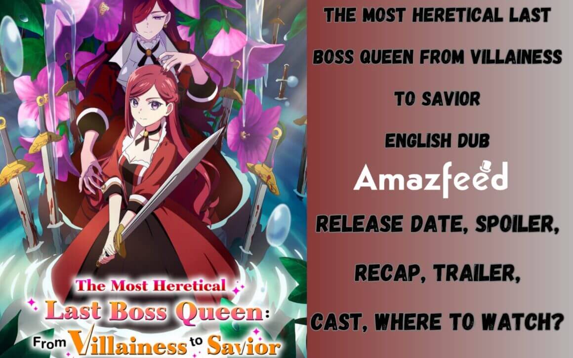 The Most Heretical Last Boss Queen From Villainess to Savior English
