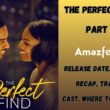 The Perfect Find Part 2 Release date