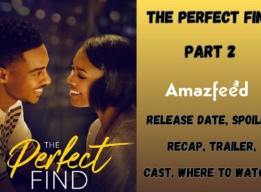 The Perfect Find Part 2 Release date