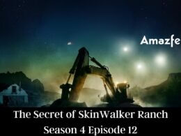 The Secret of SkinWalker Ranch Season 4 Episode 12