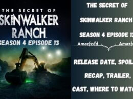 The Secret of Skinwalker Ranch Season 4 Episode 13 Release Date