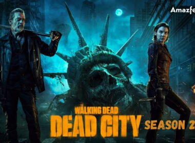 The Walking Dead Dead City Season 2 Release Date