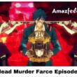 Undead Murder Farce Episode 5 release date