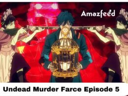 Undead Murder Farce Episode 5 release date