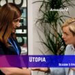 Utopia Season 5 Episode 7 Release Date