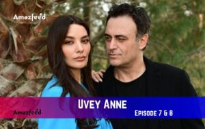 Uvey Anne Episode 7 Release Date