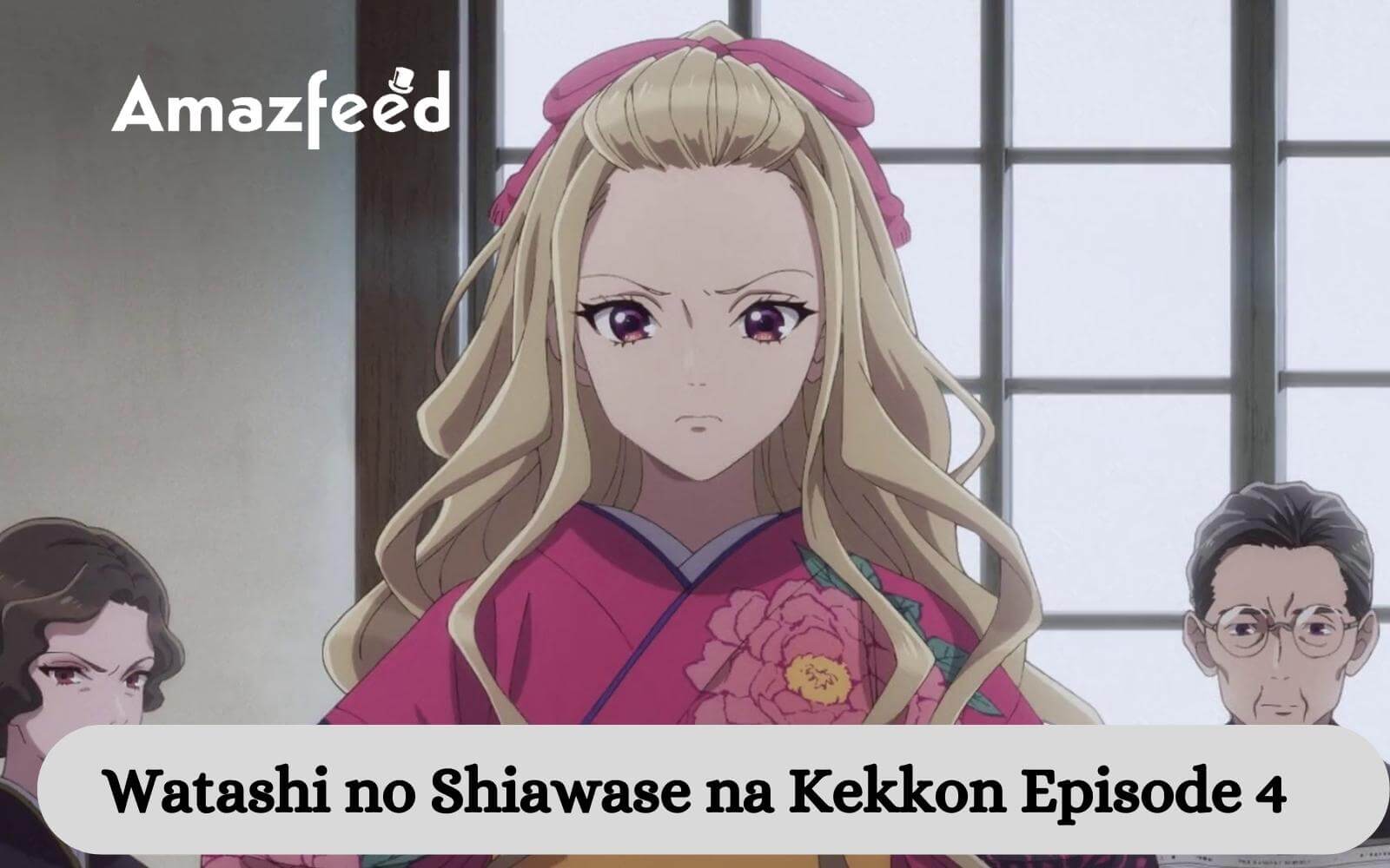 Watashi no Shiawase na Kekkon Season 1 Episode 4 Release Date and