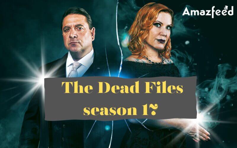 What fan can we expect from The Dead Files season 17 (1)