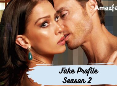 When Is Fake Profile Season 2 Coming Out (Release Date)