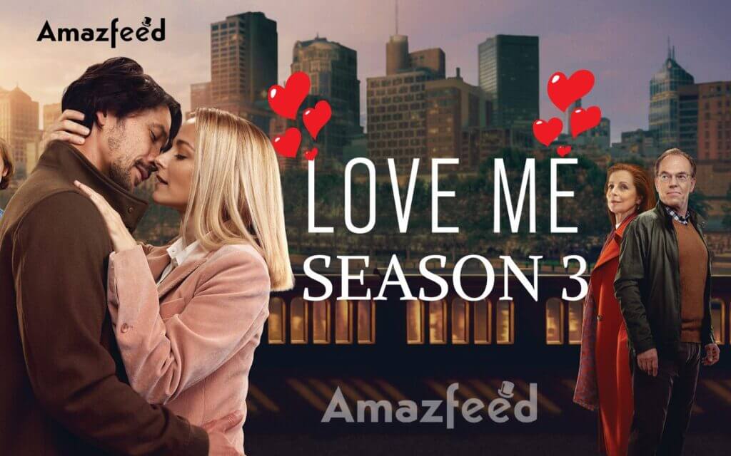 Will there be a Love Me Season 3? Love Me Season 3 Release Date