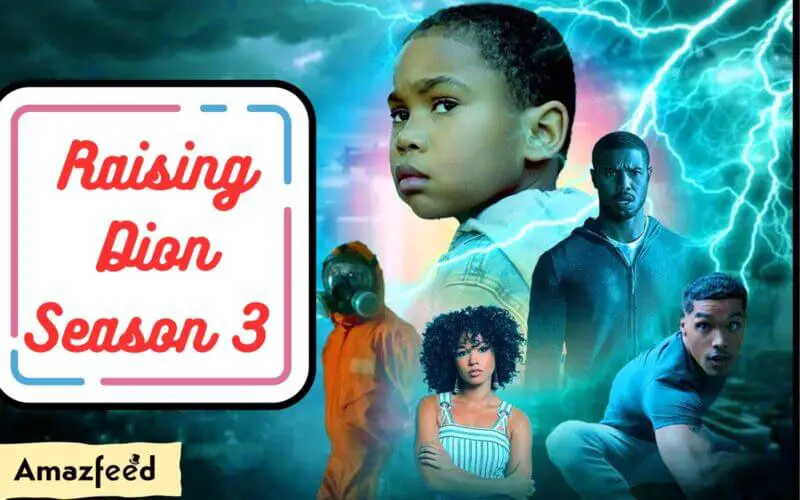 When Is Raising Dion Season 3 Coming Out (Release Date)