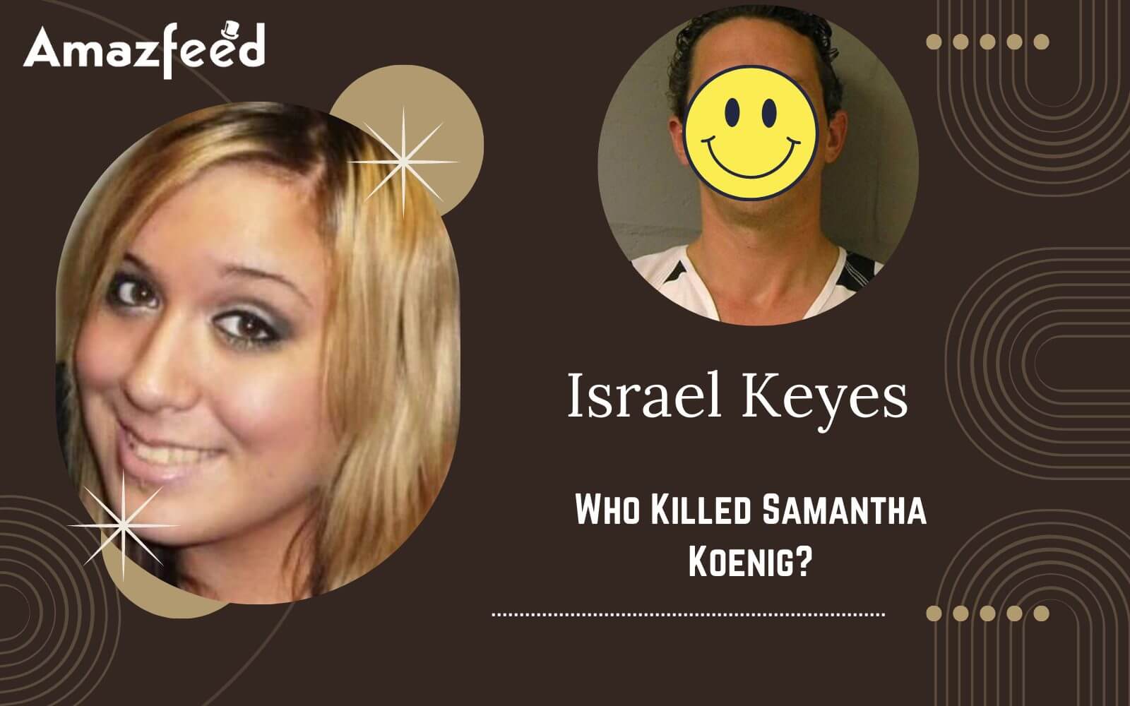 Israel keyes samantha koenig Ransom photo? Who Killed Samantha Koenig
