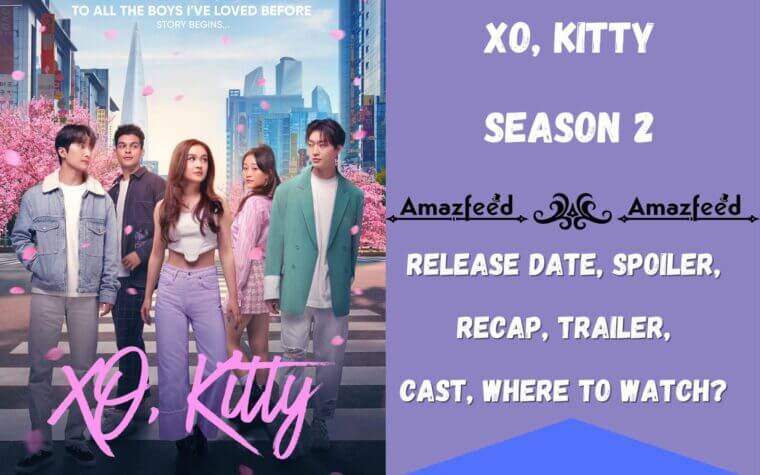 [Update] XO, Kitty Season 2 Release Date, Spoiler, Recap, Trailer