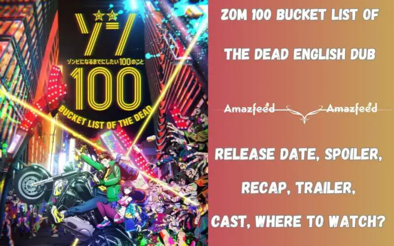 Zom 100 Bucket List of the Dead English Dub Release Date