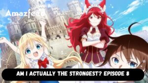 Am I Actually the Strongest Episode 8 Release Date
