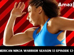 American Ninja Warrior Season 15 Episode 13-14 release date