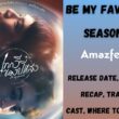Be My Favorite Season 2 Release Date