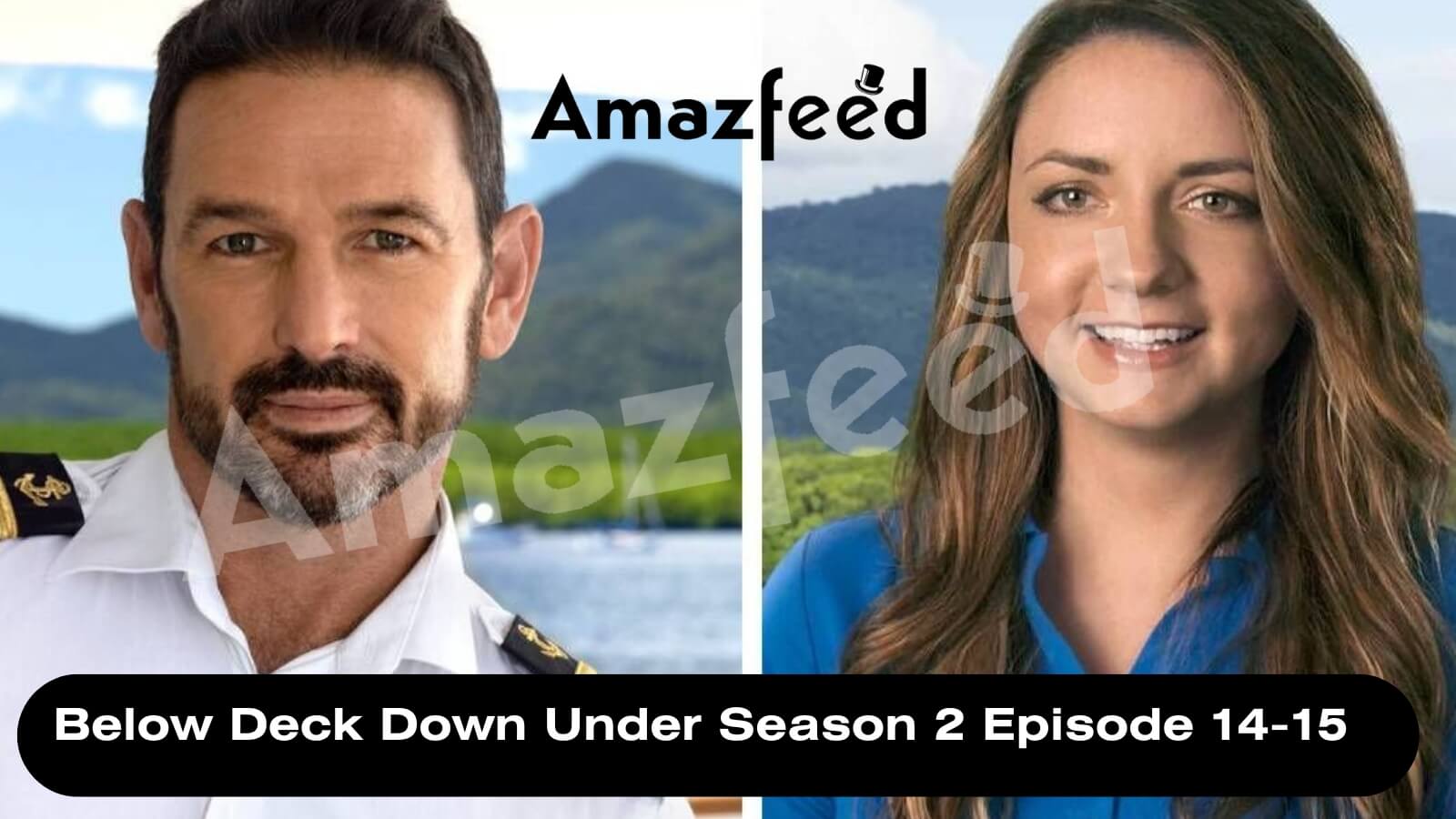 Below Deck Down Under Season 2 Episode 1415 release date » Amazfeed
