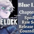 Blue Lock Chapter 230 Spoiler, Release Date, Raw Scan, Count Down, Color Page & Where to Read