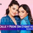 Calle y Poche Sin Etiquetas Season 2 Release Date