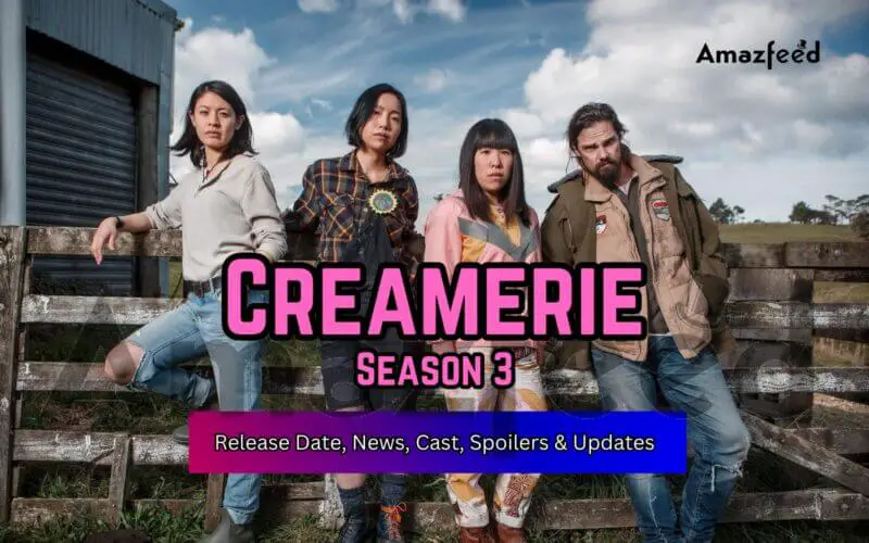 Creamerie Season 3 release date