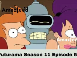 Futurama Season 11 Episode 5 Release date