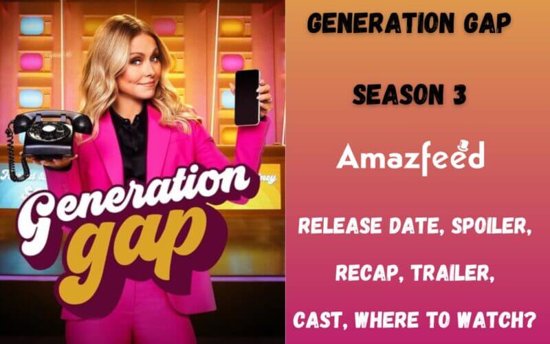 Generation Gap Season 3 Release Date