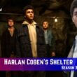 Harlan Coben’s Shelter Season 3 Release Date