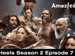 Heels Season 2 Episode 7 release date.
