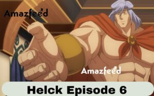 Helck Episode 6 Release date