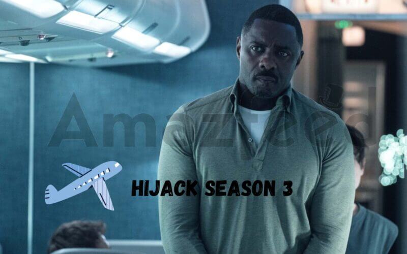 Hijack Season 3 Release Date
