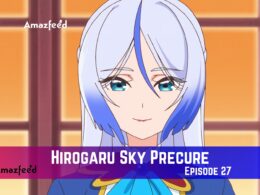 Hirogaru Sky Precure Episode 27 Release Date