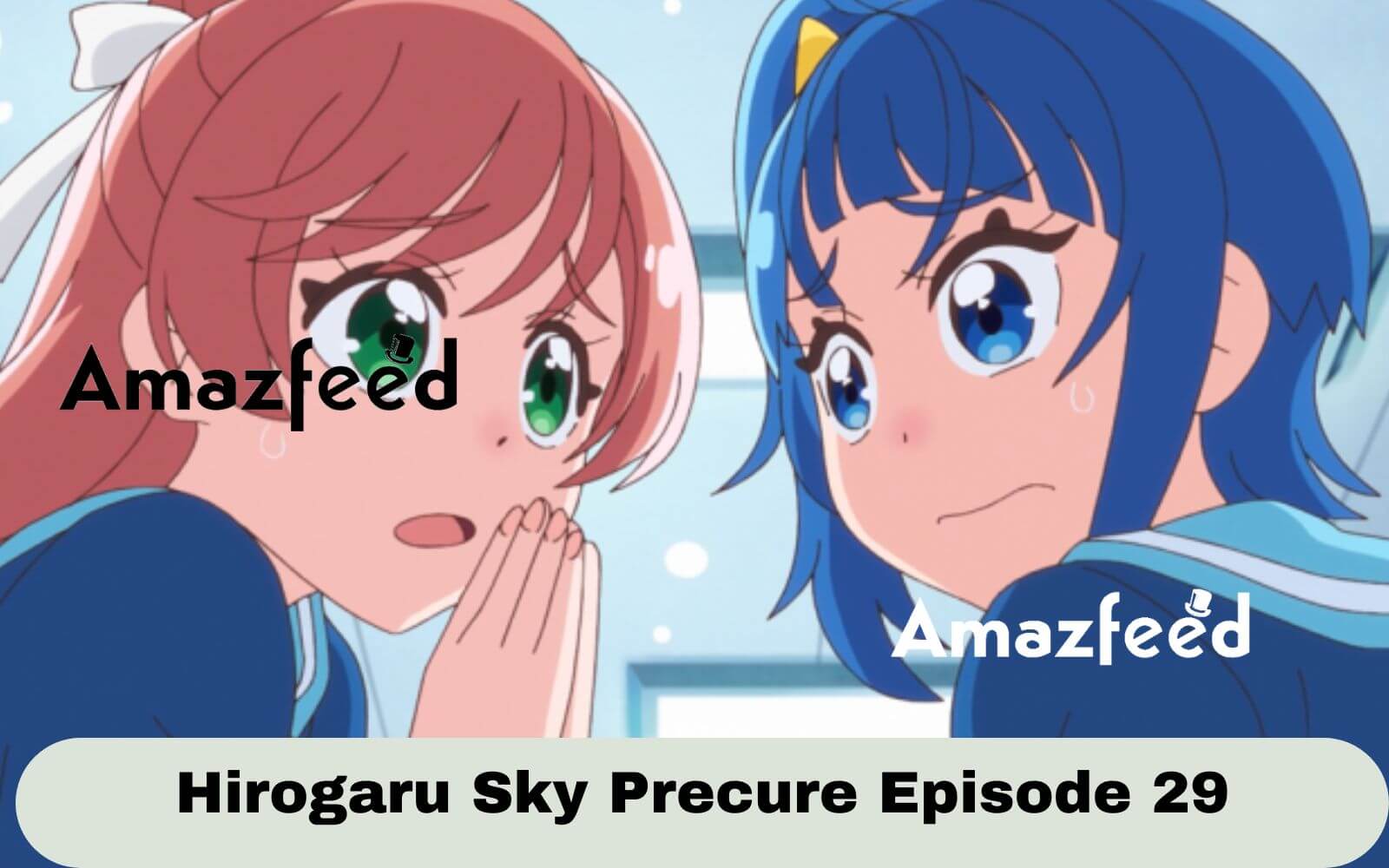 Hirogaru Sky Precure Episode 29 Review 