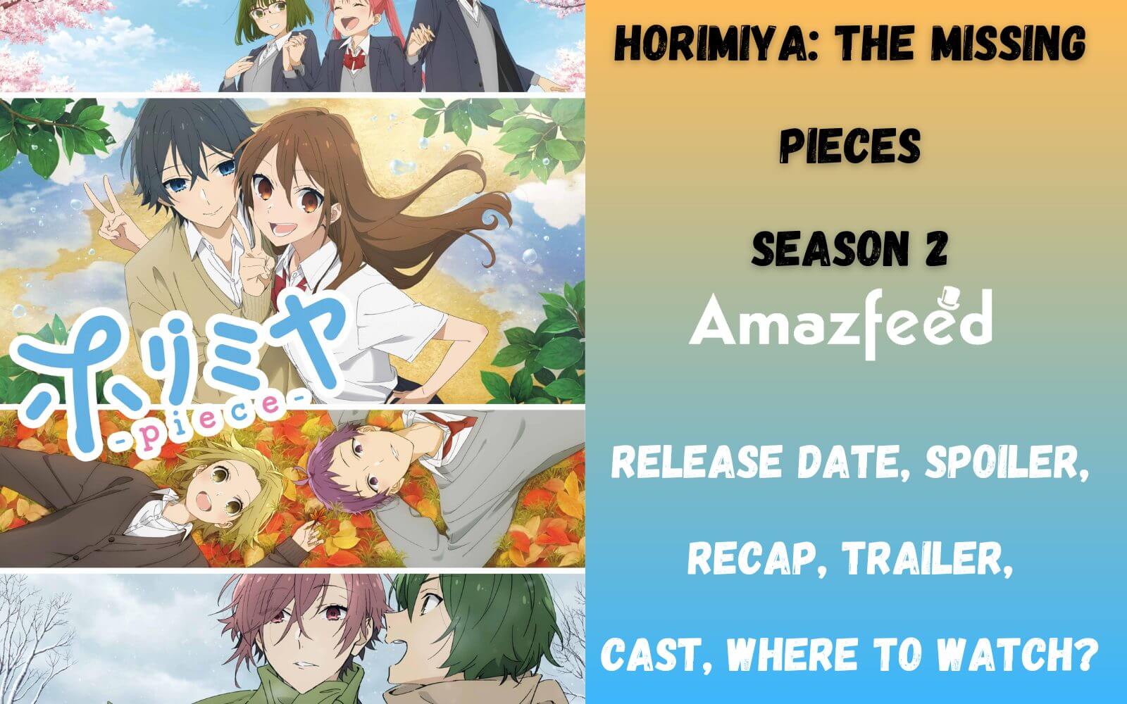 Horimiya: The Missing Pieces Anime: Where to Watch, Trailer