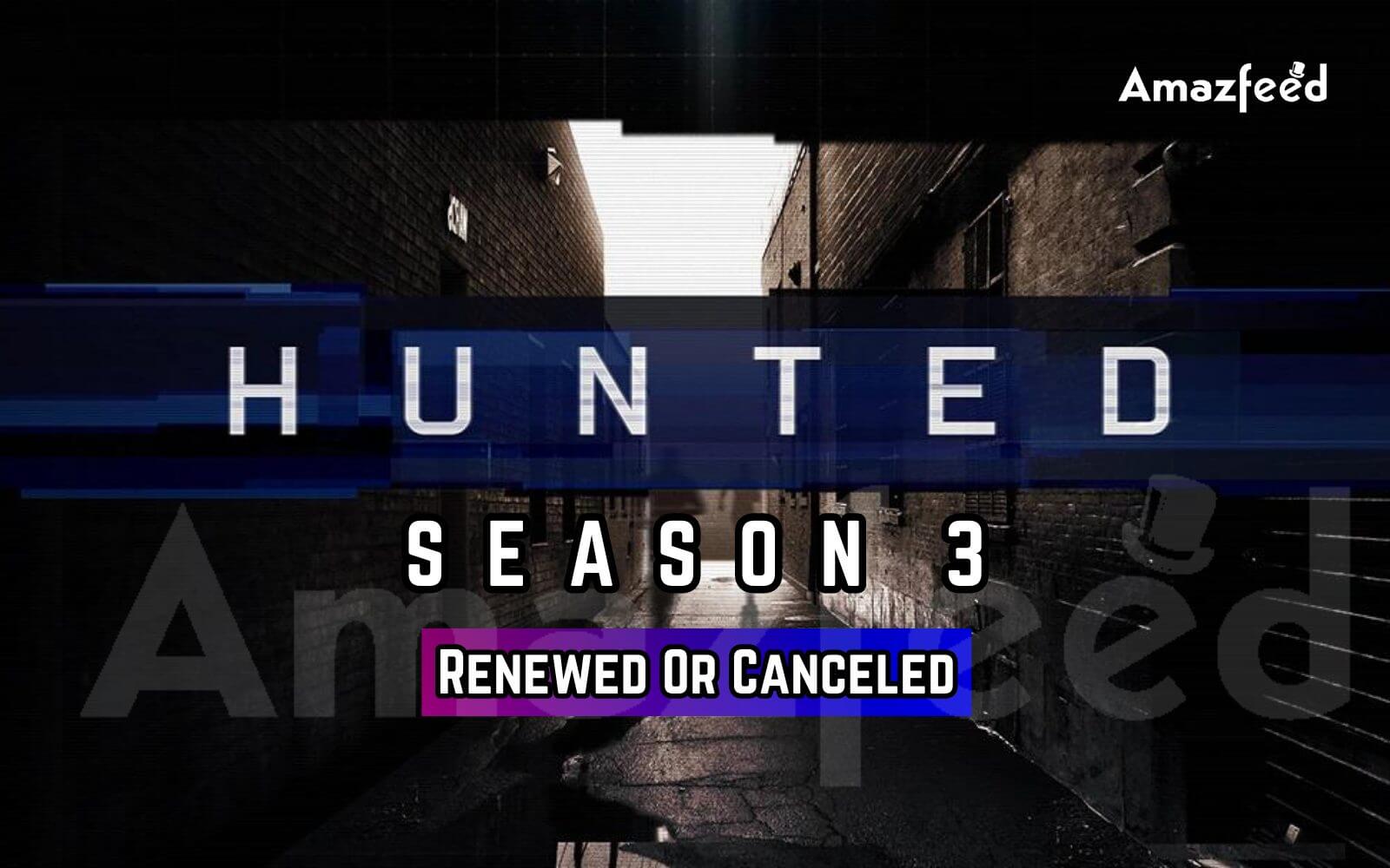 Hunted Australia Season 3 Renewal Possibility Do Fans Need To Wait