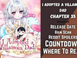 I Adopted a Villainous Dad Chapter 35